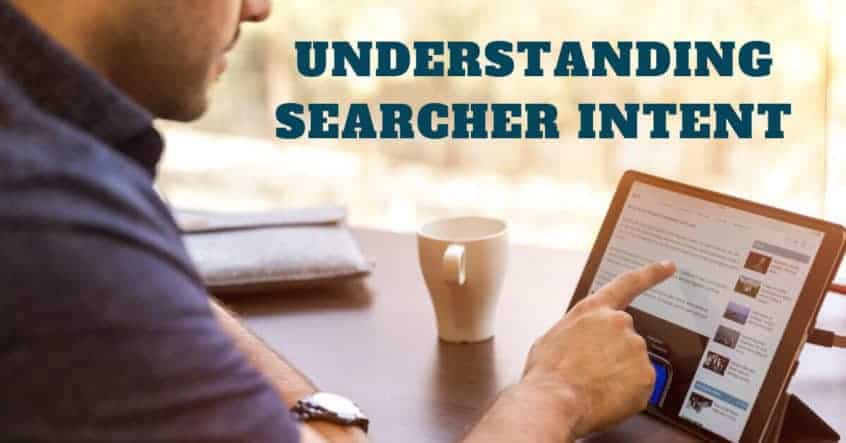 Featured image for “Understanding Searcher Intent”
