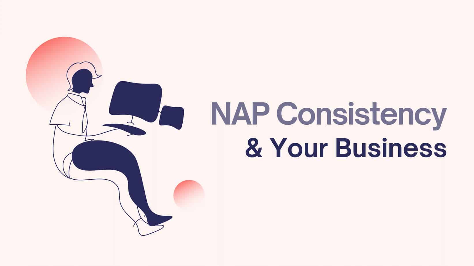 Featured image for “NAP Consistency & Your Business”