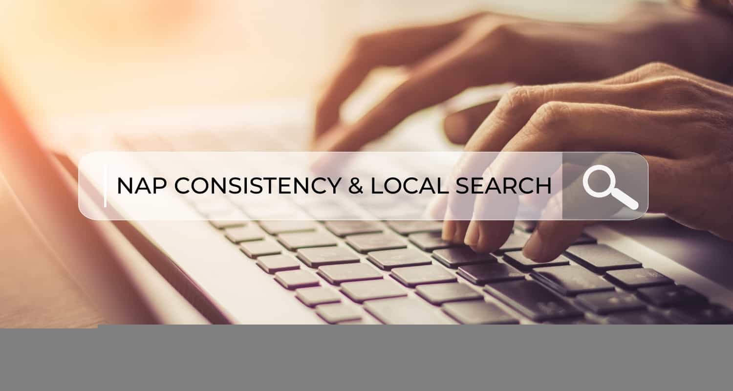 Featured image for “NAP Consistency & Local Search”